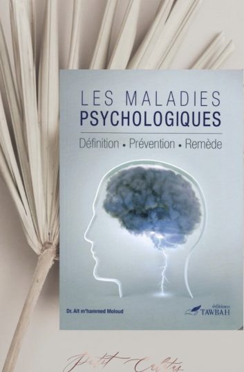 Les maladies psychologiques