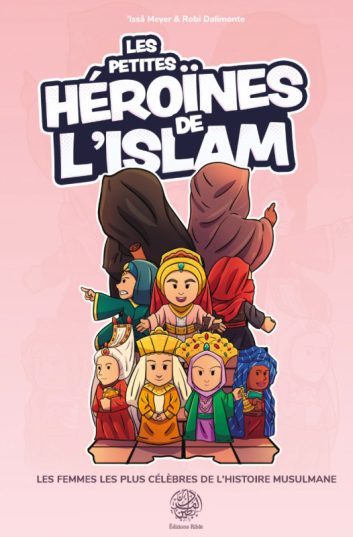 Les petites héroïnes de l’islam