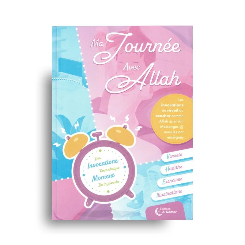 Ma journée avec Allah : invocations pour enfants