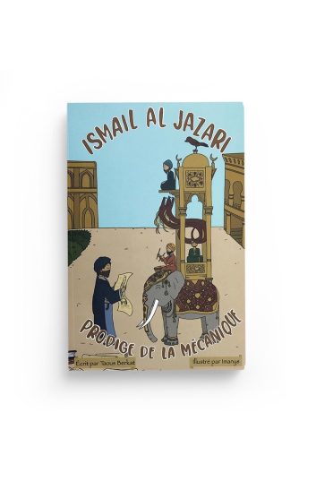 Ismail Al Jazari prodige de la mécanique