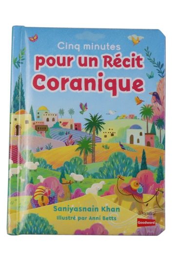 Cinq minutes pour un récit coranique