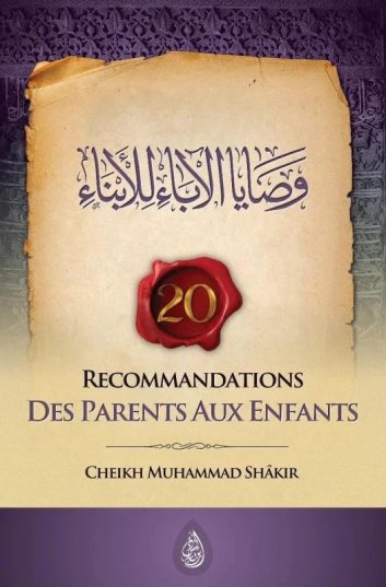 20 Recommandations Des Parents Aux Enfants - وصايا الآباء للأبناء (Français-Arabe)