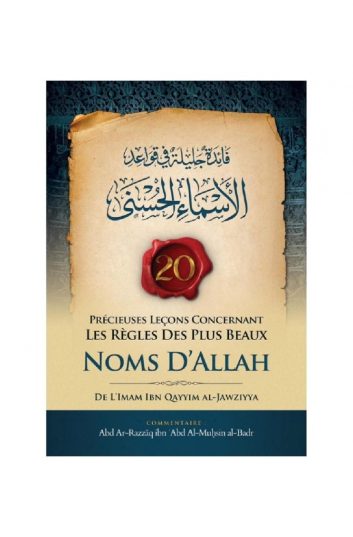 20 Précieuses Leçons Concernant Les Règles Des Plus Beaux Noms D'Allah