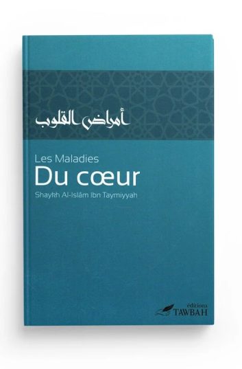 Les Maladies Du Cœur - Ibn Taymiyyah - Tawbah